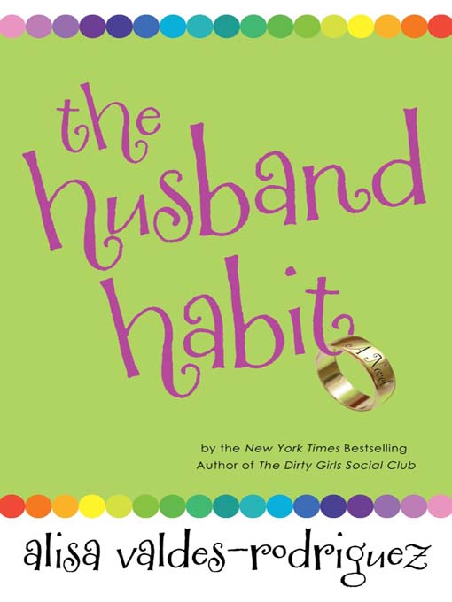 Title details for The Husband Habit by Alisa Valdes-Rodríguez - Available